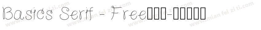 Basics Serif - Free转换器字体转换